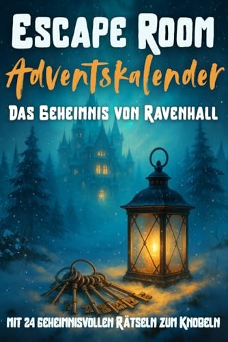 Escape Room Adventskalender: Das Geheimnis von Ravenhall